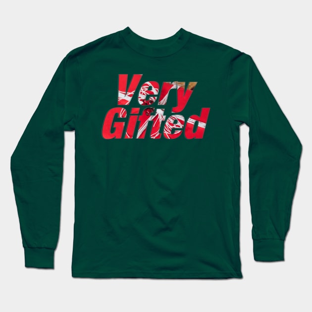 Very Gifted Long Sleeve T-Shirt by afternoontees